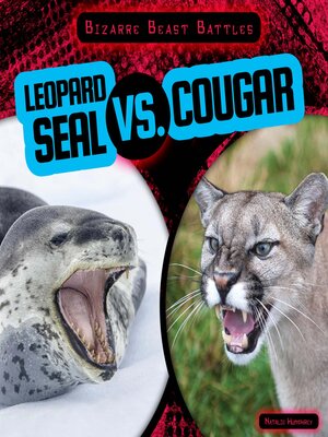cover image of Leopard Seal vs. Cougar